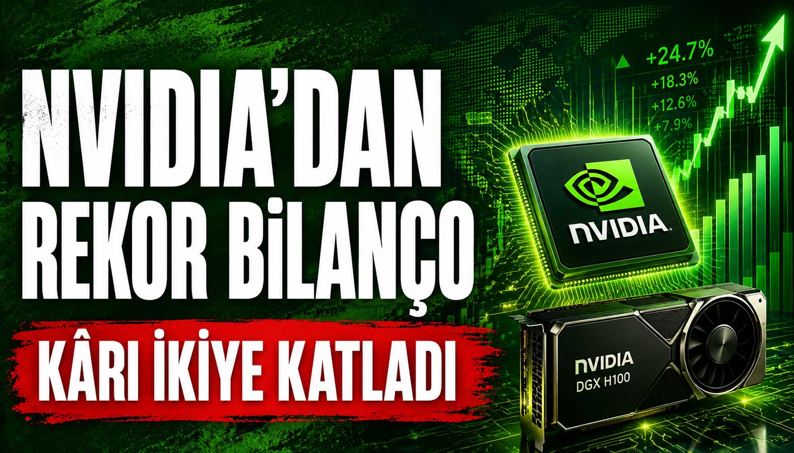 nvidia rekor bir bilançoya imza attı