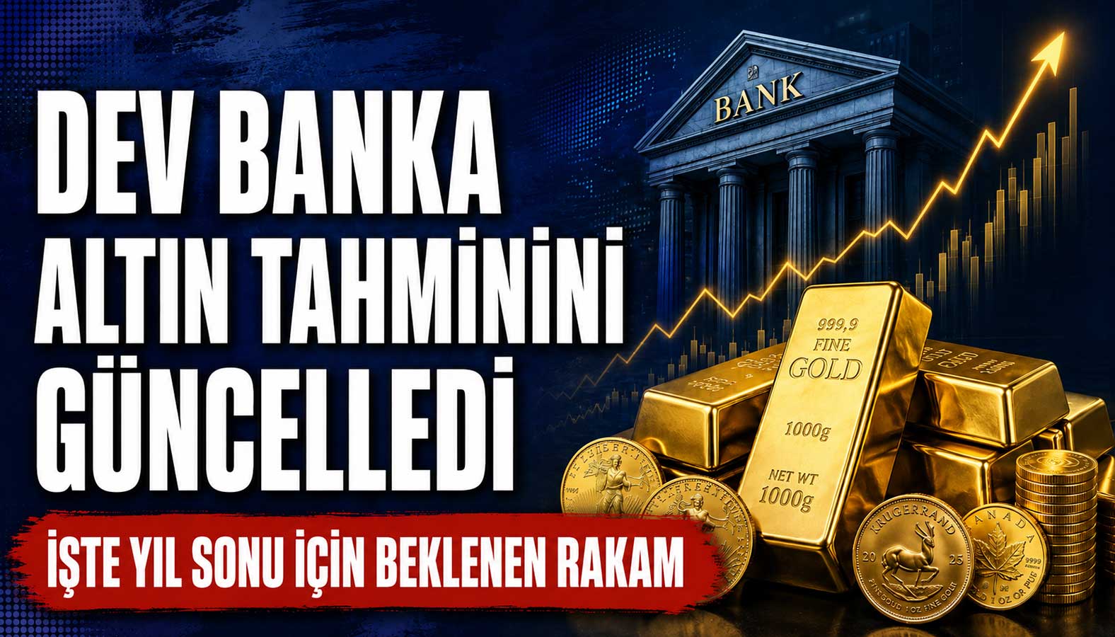 bankalar yıl sonu altın tahminlerini bir bir güncelliyor