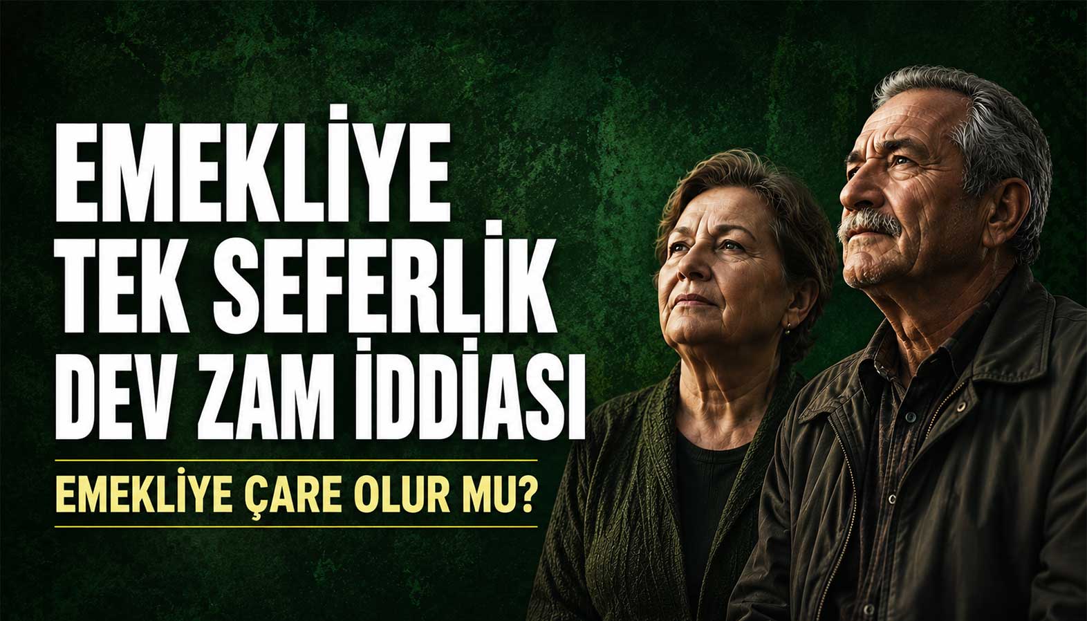 Ankara kulislerinde emekliye tek seferlik dev zam yapma ihtimali konuşuluyor