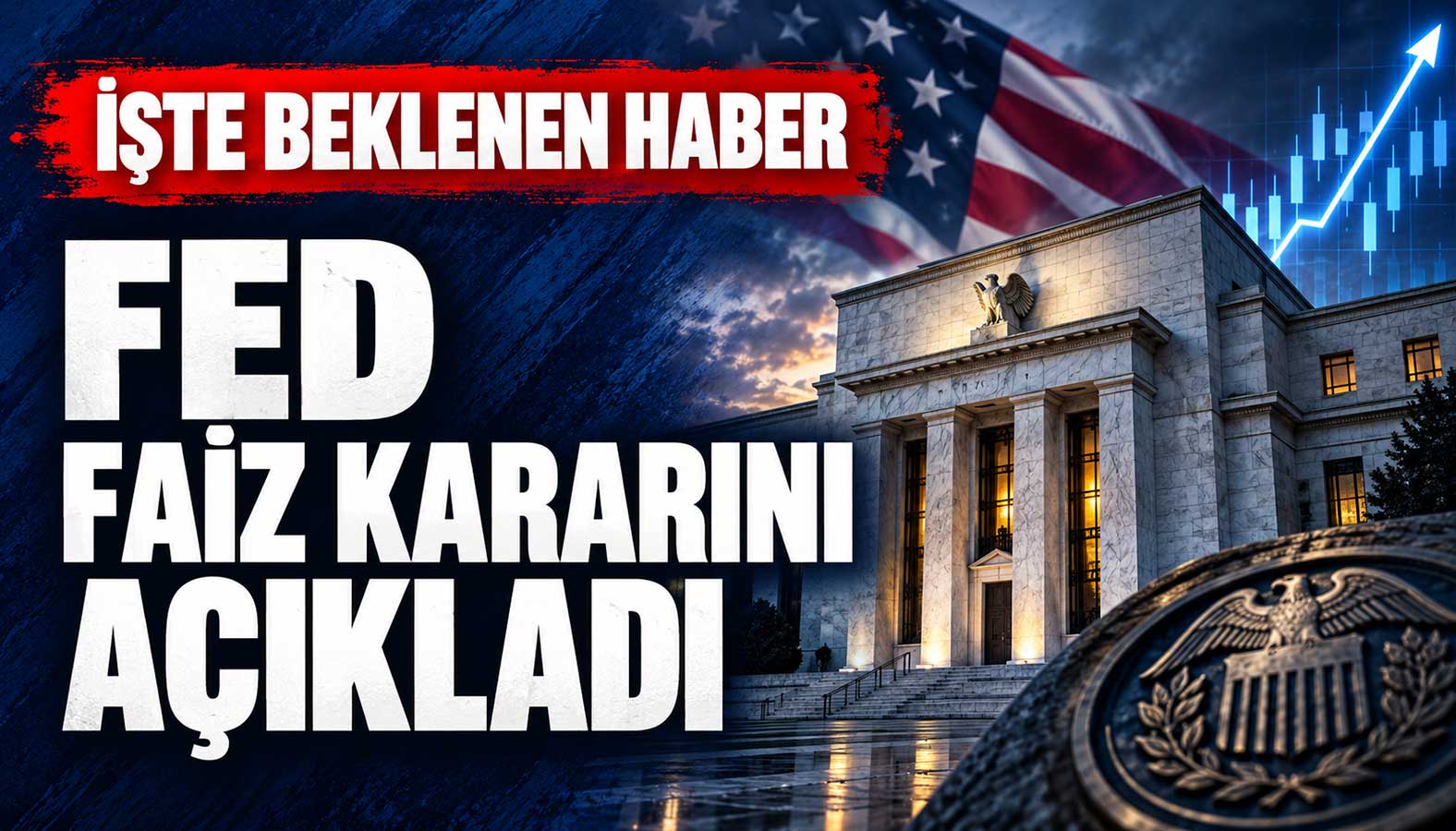 fed faiz kararını açıkladı