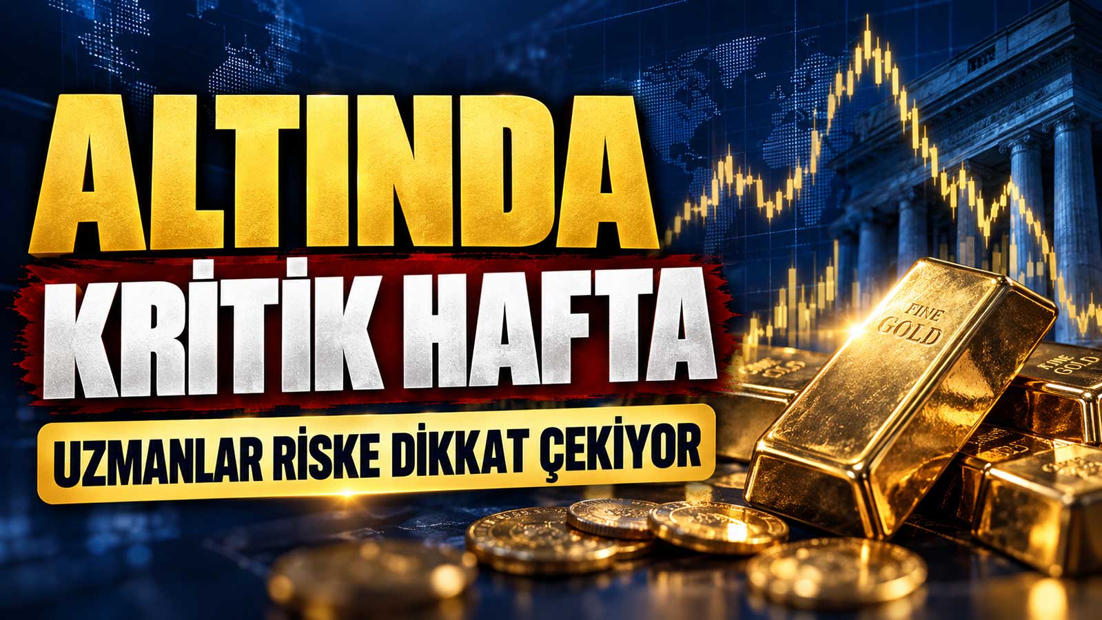 Altında Kritik Hafta: Uzmanlar Riske Dikkat Çekiyor