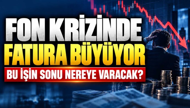 Fon krizinde fatura büyüyor: Bu işin sonu nereye varacak?