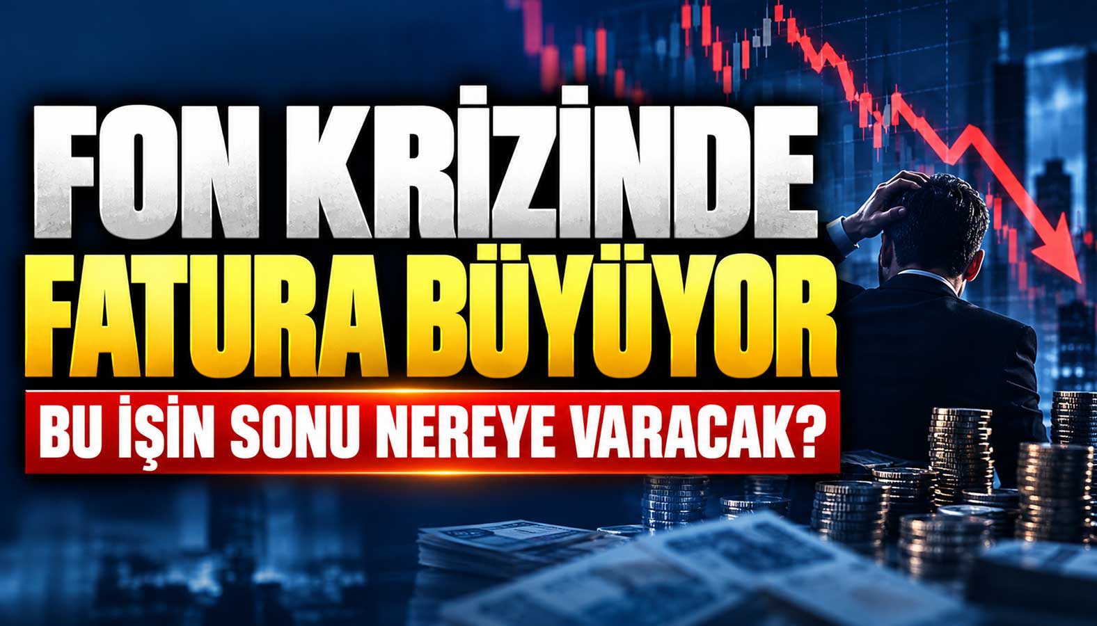 Fon krizinde fatura büyüyor: Bu işin sonu nereye varacak?
