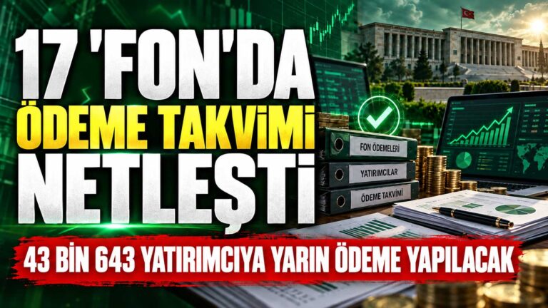 Fonda ödeme takvimi netleşti: Bazı fonlardaki yatırımcılara yarın ödeme yapılacak