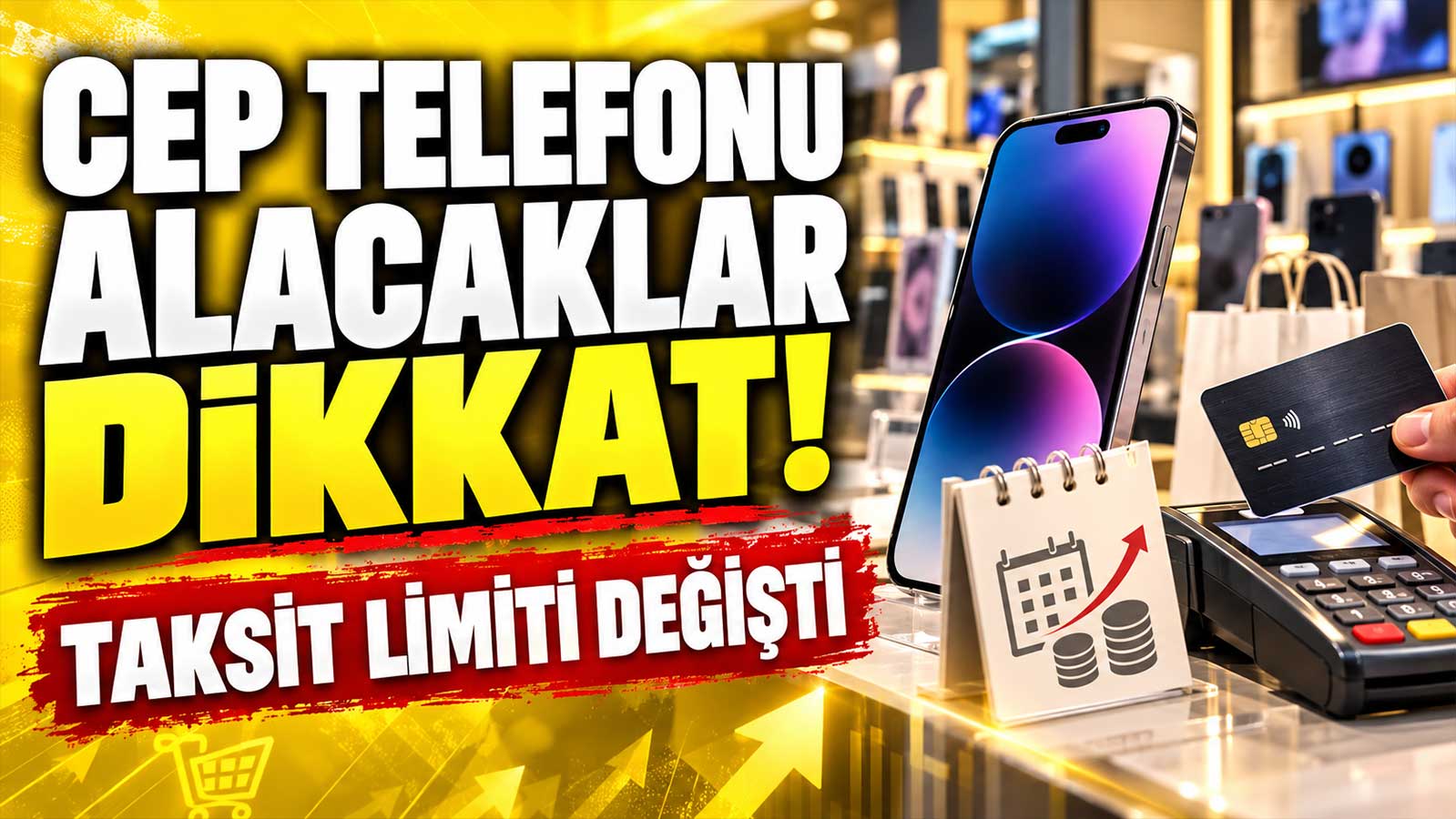 Cep telefonu alacaklar dikkat: Taksit limiti değişti